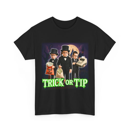 Trick Or Tip Parody Funny T-Shirt
