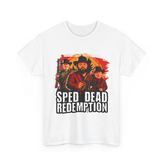 Sped dead redemption Parody Funny T-Shirt