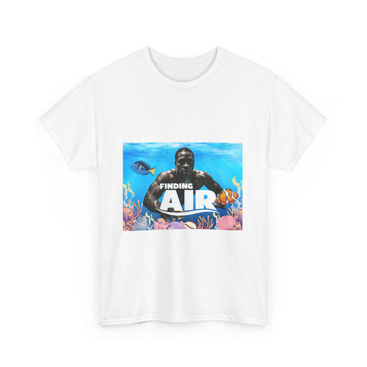 Finding Air T-Shirt Tee Perfect Gift Shirt Xmas